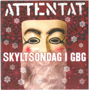 Attentat - Skyltsöndag I Gbg/Jag Vill Jul i gruppen MUSIK / CD-Singel /  hos Bengans Skivbutik AB (944043)
