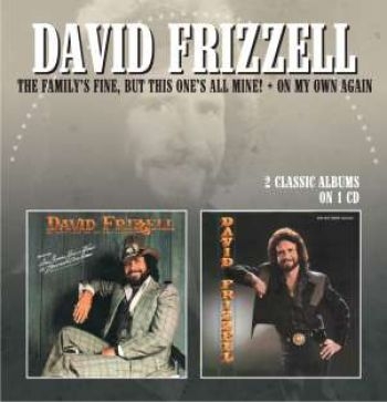 Frizzell David - Family's Fine But This One's All Mi i gruppen CD / Toppsäljare hos Bengans Skivbutik AB (944330)