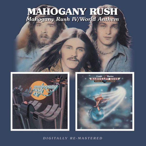 Mahogany Rush - Mahogany Rush Iv/World Anthem i gruppen CD / Toppsäljare hos Bengans Skivbutik AB (944337)