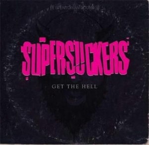 Supersuckers - Get The Hell i gruppen CD / Rock hos Bengans Skivbutik AB (945910)
