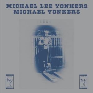 Yonkers Michael - Michael Lee Yonkers i gruppen VINYL / Pop-Rock hos Bengans Skivbutik AB (946614)