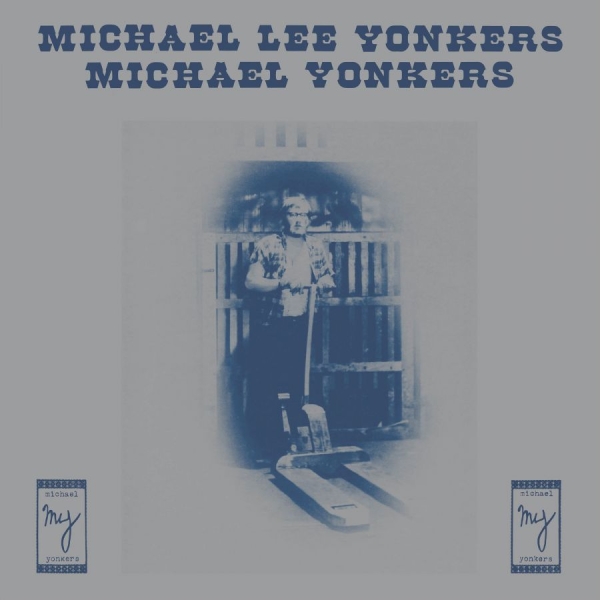 Yonkers Michael - Michael Lee Yonkers i gruppen VINYL / Toppsäljare hos Bengans Skivbutik AB (946614)