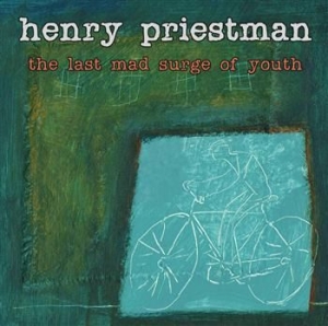 Henry Priestman - The Last Mad Surge Of Youth i gruppen CD / Rock hos Bengans Skivbutik AB (948616)