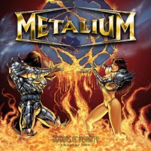 Metalium - Demons Of Insanity i gruppen CD / Hårdrock/ Heavy metal hos Bengans Skivbutik AB (949247)