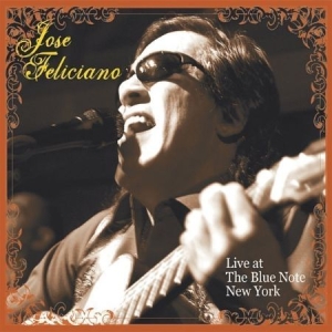 Jose Feliciano - Live At The Blue Note, New Yor i gruppen CD / RNB, Disco & Soul hos Bengans Skivbutik AB (949290)