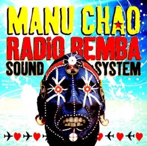 Manu Chao - Radio Bemba Sound System i gruppen CD / Elektroniskt hos Bengans Skivbutik AB (949367)