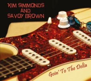 Simmonds Kim & Savoy Brown - Goin' To The Delta i gruppen CD / Blues,Jazz hos Bengans Skivbutik AB (950532)