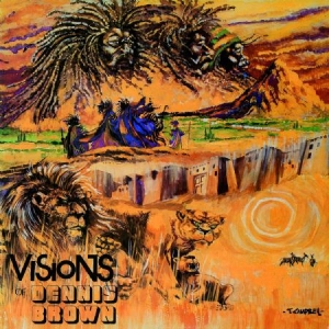 Brown Dennis - Visions Of Dennis Brown i gruppen VINYL / Reggae hos Bengans Skivbutik AB (952328)