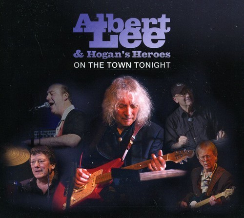 Albert Lee & Hogan's Heroes - On The Town Tonight i gruppen CD / Rock hos Bengans Skivbutik AB (954925)