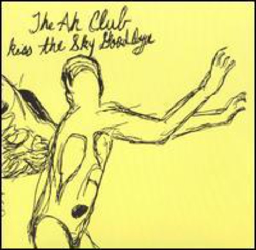 The Ah Club - Kiss The Sky Goodbye i gruppen CD / Pop hos Bengans Skivbutik AB (956624)
