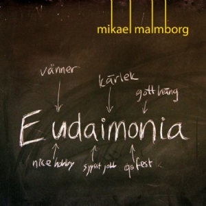 MALMBORG MIKAEL - Eudaimonia i gruppen CD hos Bengans Skivbutik AB (956956)