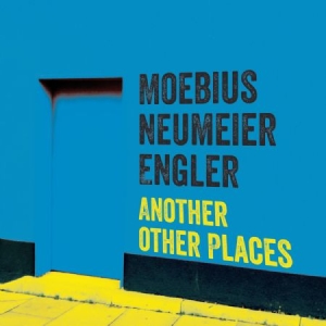 Moebius Neumeier Engler - Another Other Places i gruppen CD / Rock hos Bengans Skivbutik AB (983503)