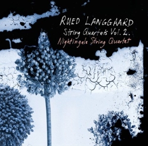 Langgaard - String Quartets Vol 2 i gruppen MUSIK / SACD / Klassiskt hos Bengans Skivbutik AB (985928)