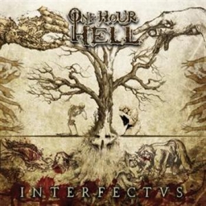 One Hour Hell - Interfectus i gruppen CD / Hårdrock,Svensk Musik hos Bengans Skivbutik AB (989892)
