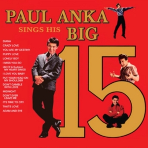 Anka Paul - Sings His Big 15 i gruppen CD / Pop-Rock hos Bengans Skivbutik AB (989933)