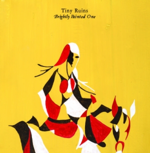 Tiny Ruins - Brightly Painted One i gruppen CD / Pop hos Bengans Skivbutik AB (989951)