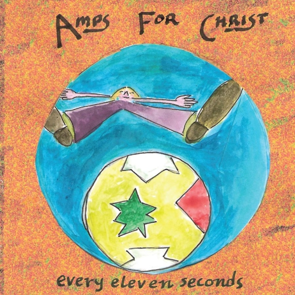 Amps For Christ - Every Eleven Seconds i gruppen CD / Toppsäljare hos Bengans Skivbutik AB (990019)