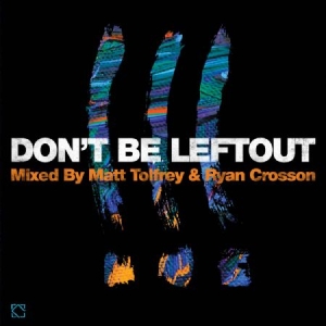 Blandade Artister - Don't Be Leftout /Mixed By Tolfrey i gruppen CD / Dans/Techno hos Bengans Skivbutik AB (990081)