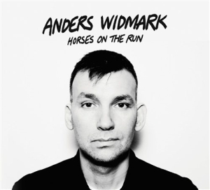 Widmark Anders - Horses On The Run i gruppen CD / Jazz hos Bengans Skivbutik AB (991512)