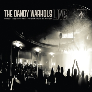 Dandy Warhols - 13 Tales From Urban Bohemia Live At The  i gruppen CD / Pop-Rock hos Bengans Skivbutik AB (991553)