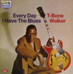 Walker T-Bone - Every Day I Have The Blues i gruppen CD / Blues,Jazz hos Bengans Skivbutik AB (994246)