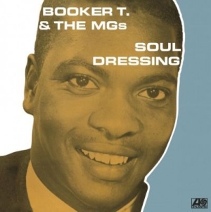 Booker T And The Mg's - Soul Dressing (Mono) i gruppen VINYL / Jazz,RnB-Soul hos Bengans Skivbutik AB (996071)