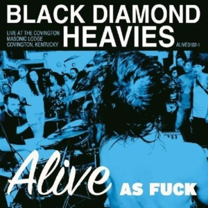 Black Diamond Heavies - Alive As Fuck:Masinic Lodge i gruppen ÖVRIGT / Övrigt / aub hos Bengans Skivbutik AB (996561)