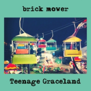 Brick Mover - Teenage Graceland i gruppen ÖVRIGT / Övrigt / aub hos Bengans Skivbutik AB (996662)