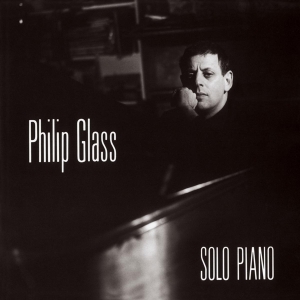 Philip Glass - Solo Piano i gruppen VI TIPSAR / Klassiska lablar / Music On Vinyl hos Bengans Skivbutik AB (996954)