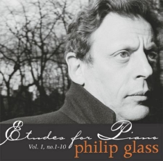 Philip Glass - Etudes For Piano Vol. 1 No. 1-10