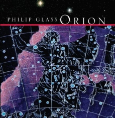 Philip Glass - Orion
