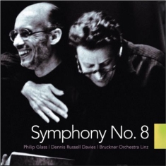 Philip Glass - Symphony No. 8