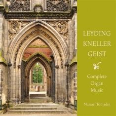 Leyding / Kneller / Geist - Organ Music