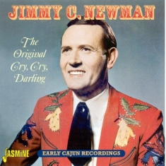 Jimmy C. Newman - Original Cry Cry Darling