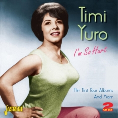 Yuro Timi - I'm So Hurtà Her First Four Albums