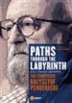 Penderecki Krzysztof - Paths Through The Labyrinth i gruppen Externt_Lager / Naxoslager hos Bengans Skivbutik AB (1010215)