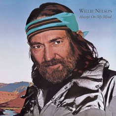 Willie Nelson - Always On My Mind (Remastered with bonus tracks)