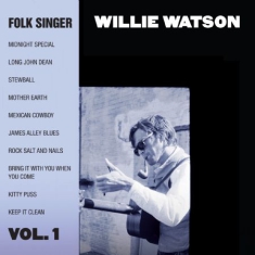 Watson Willie - Folk Singer Vol. 1
