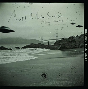 Margot And The Nuclear So And So's - Sling Shot To Heaven