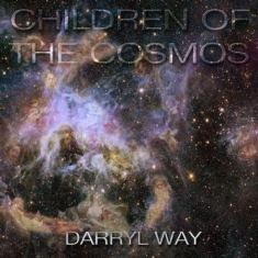 Way Darryl - Children Of The Cosmos