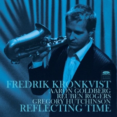 Kronkvist Fredrik - Reflecting Time