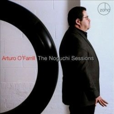 O'farrill Arturo - Noguchi Sessions i gruppen CD / Jazz/Blues hos Bengans Skivbutik AB (1023849)