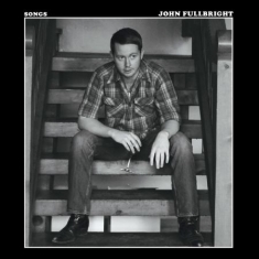 Fullbright John - Songs