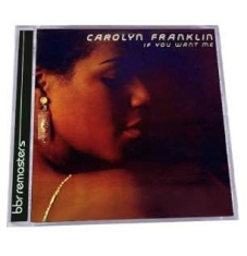 Franklin Carolyn - If You Want Me: Expanded Edition