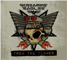 Screaming Eagles - From The Flames