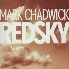 Chadwick Mark - Red Sky  7' i gruppen Kampanjer / Record Store Day / RSD2013-2020 hos Bengans Skivbutik AB (1026740)