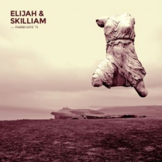 Elijah & Skilliam - Fabricelive 75