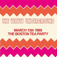 Velvet Underground - Boston Tea Party, 1969