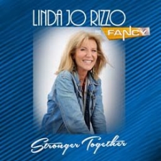 Rizzo Linda Jo Feat. Fancy - Stronger Together i gruppen CD / Dance-Techno,Pop-Rock hos Bengans Skivbutik AB (1045240)