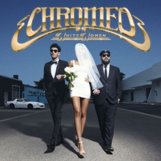 Chromeo - White Women
